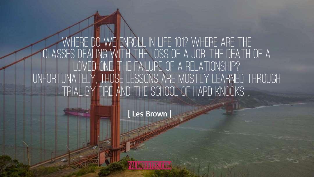 Hard Knocks quotes by Les Brown