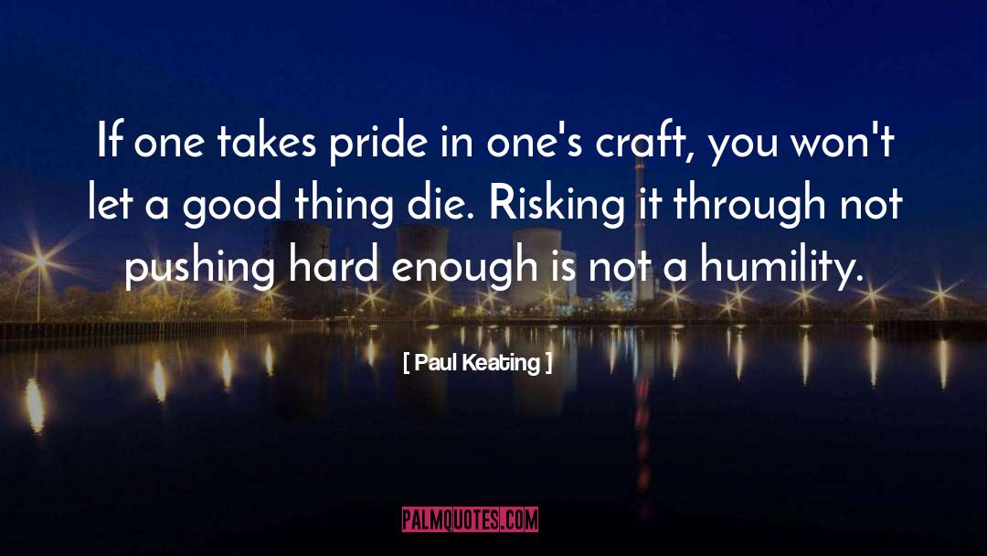 Hard Labor quotes by Paul Keating