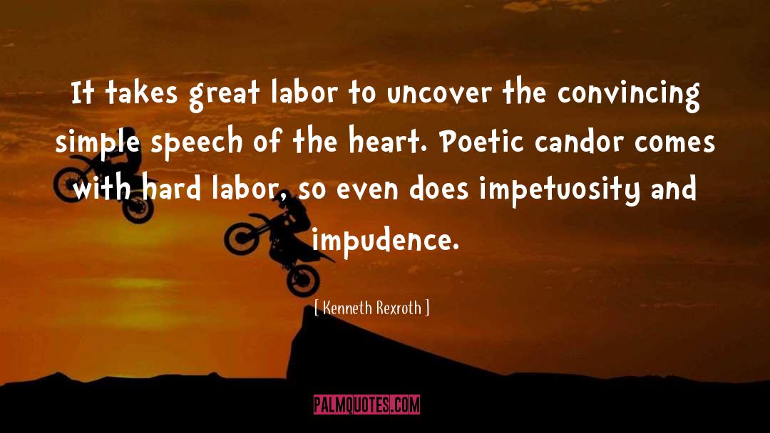 Hard Labor quotes by Kenneth Rexroth