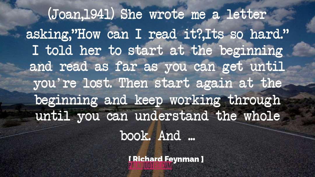 Hard Lessons quotes by Richard Feynman