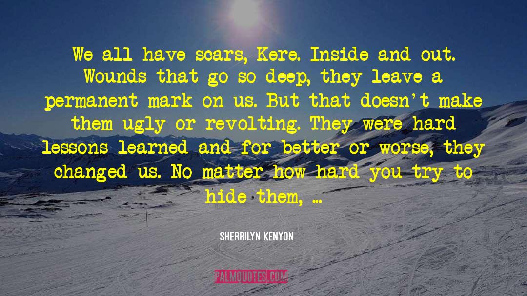 Hard Lessons quotes by Sherrilyn Kenyon