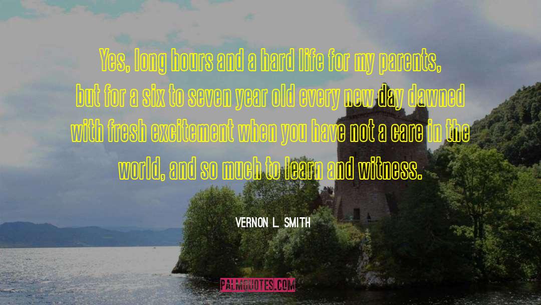 Hard Life quotes by Vernon L. Smith