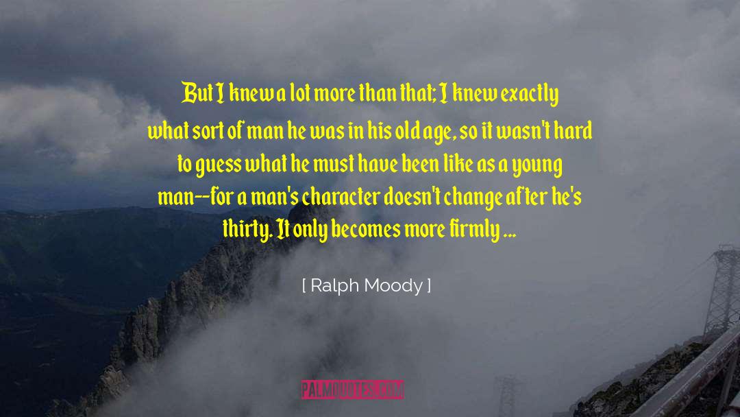Hard Luck quotes by Ralph Moody