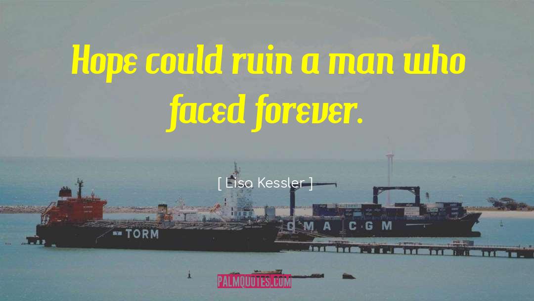 Hard Man quotes by Lisa Kessler