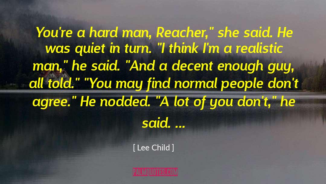 Hard Man quotes by Lee Child