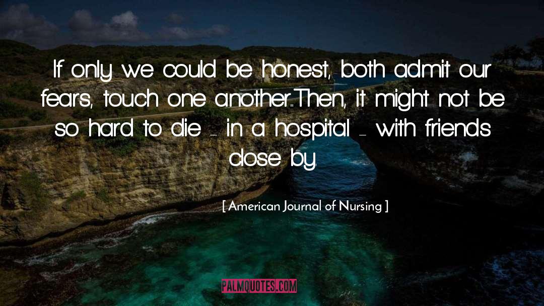 Hard Of Hearing quotes by American Journal Of Nursing