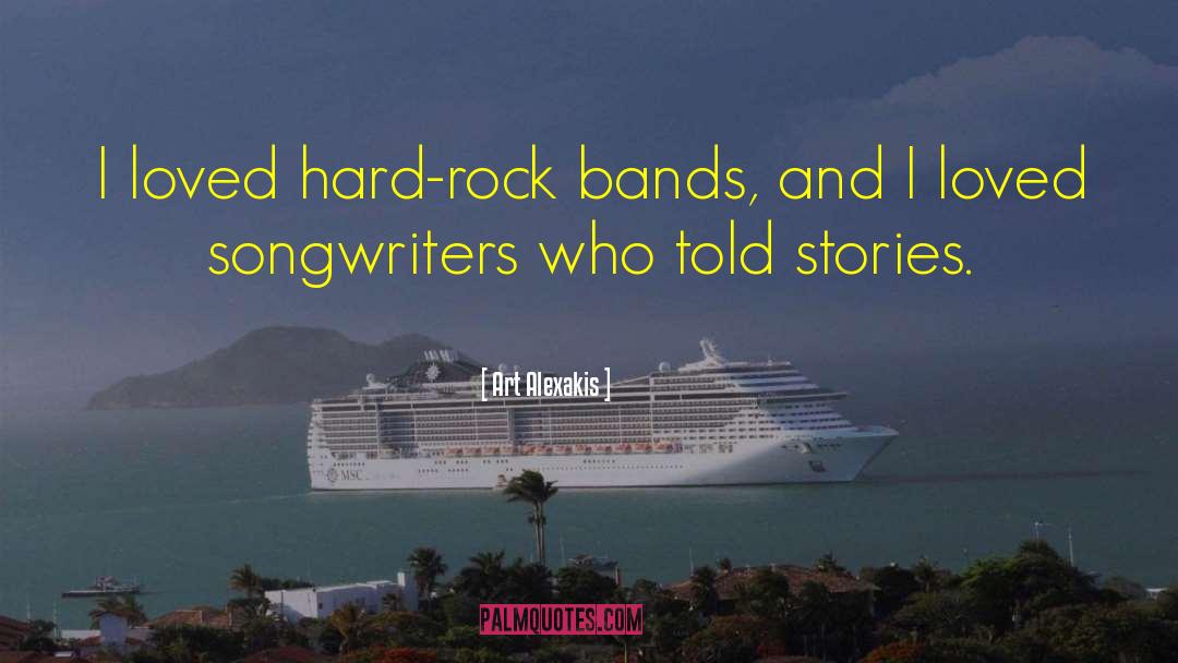 Hard Rock quotes by Art Alexakis