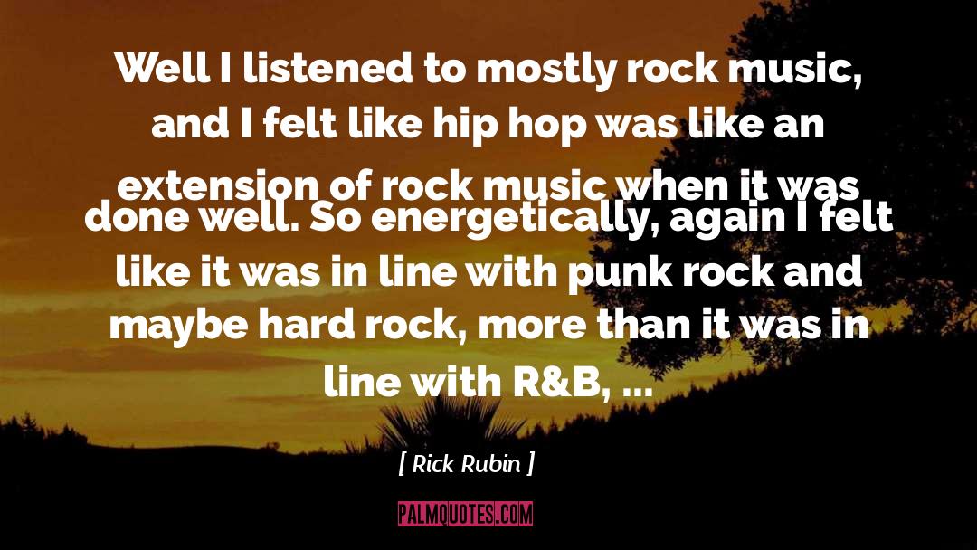 Hard Rock quotes by Rick Rubin