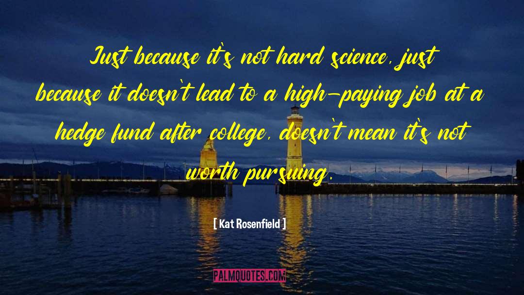 Hard Science quotes by Kat Rosenfield