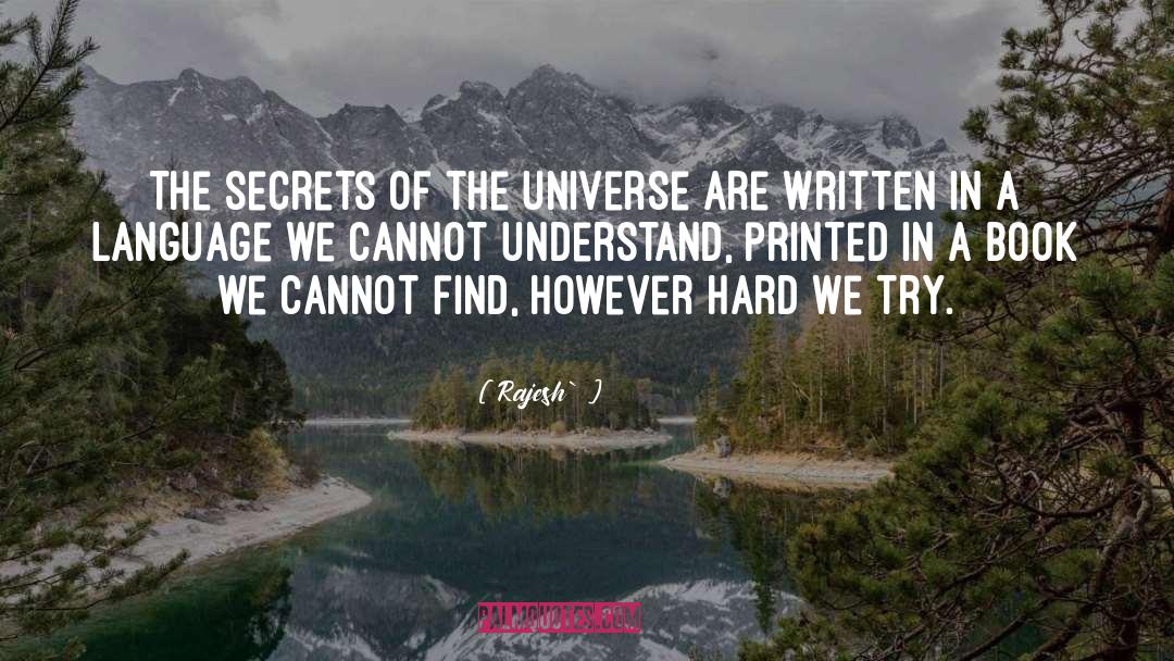 Hard Science quotes by Rajesh`