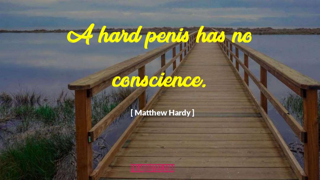 Hard Stuff quotes by Matthew Hardy