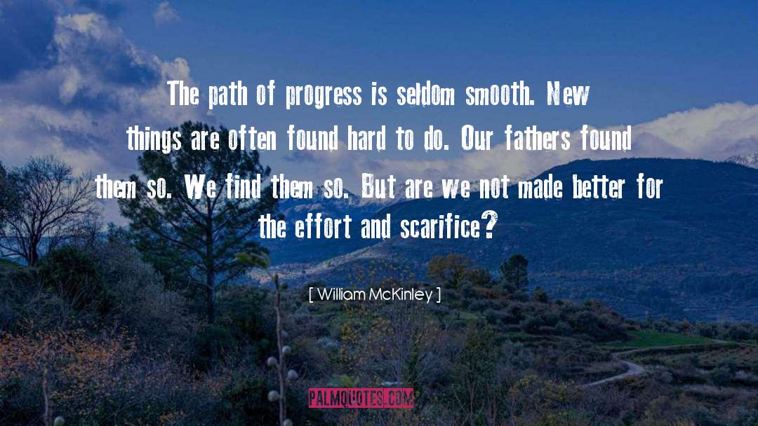 Hard To Do quotes by William McKinley
