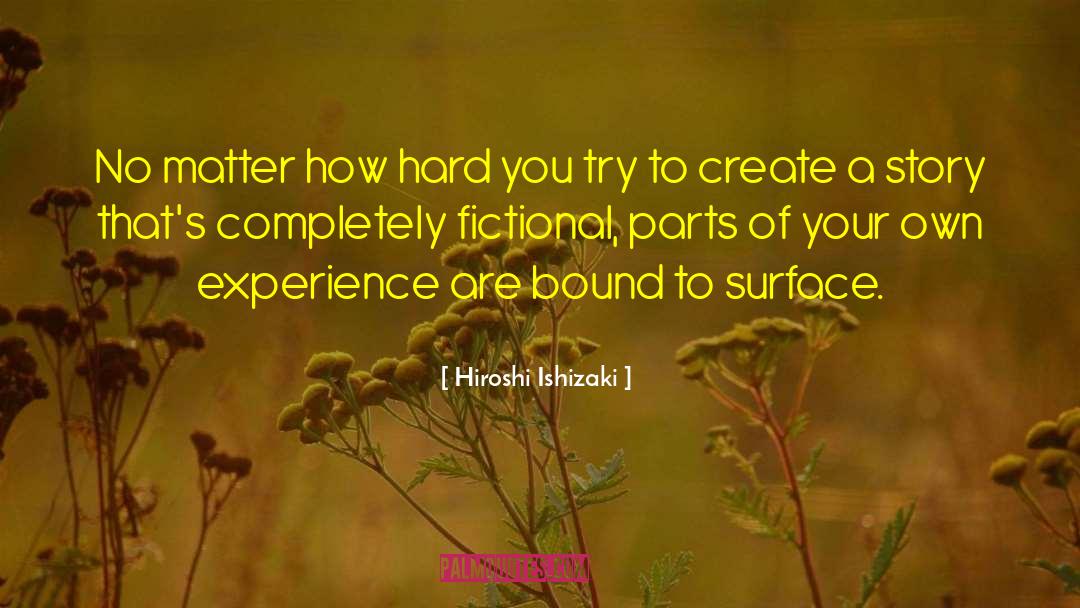 Hard To Handle quotes by Hiroshi Ishizaki