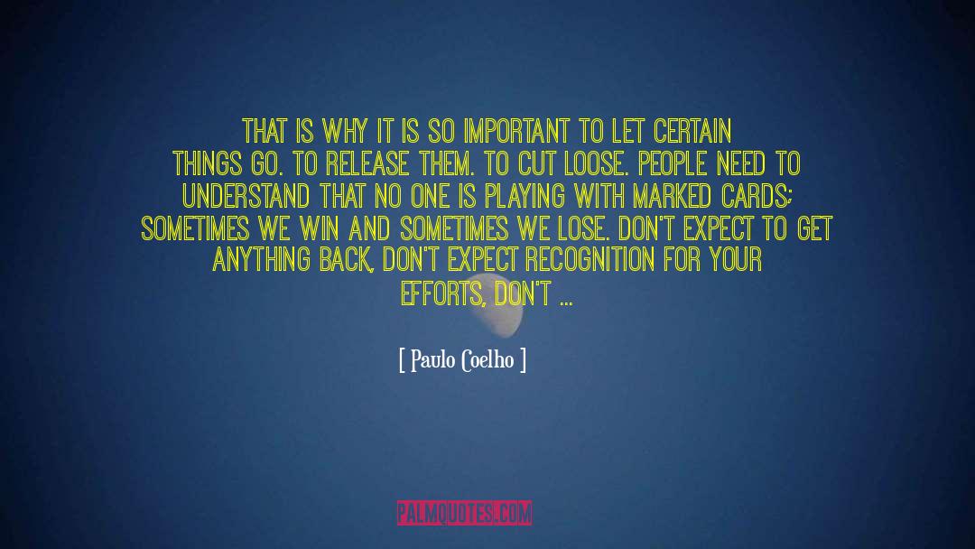 Hard To Let Go quotes by Paulo Coelho