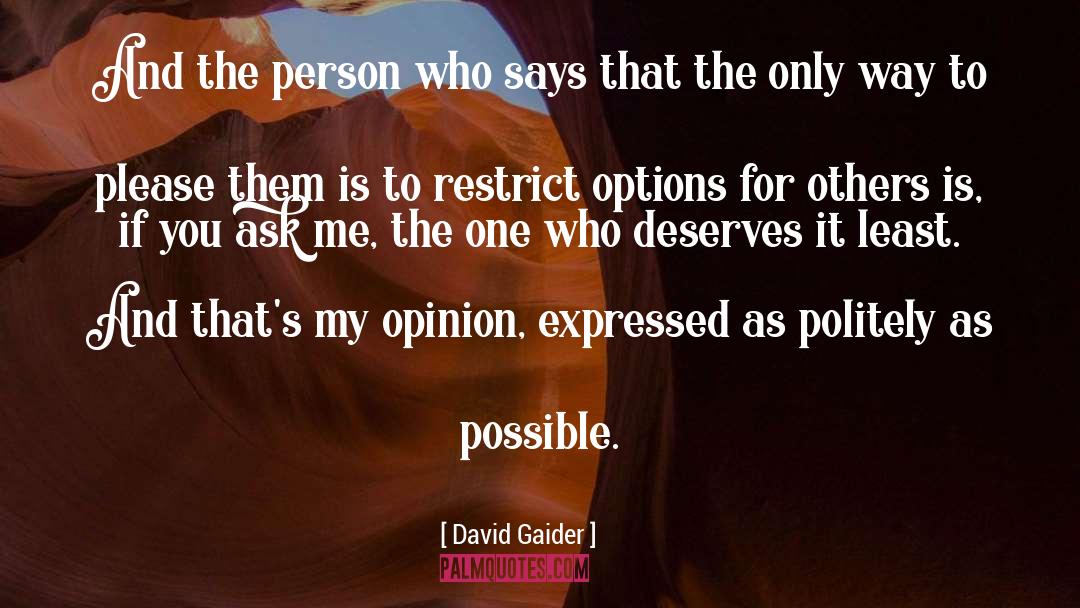 Hard To Please quotes by David Gaider