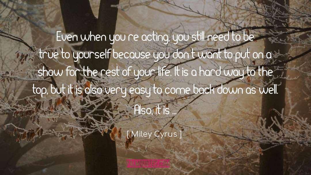 Hard To Trust quotes by Miley Cyrus