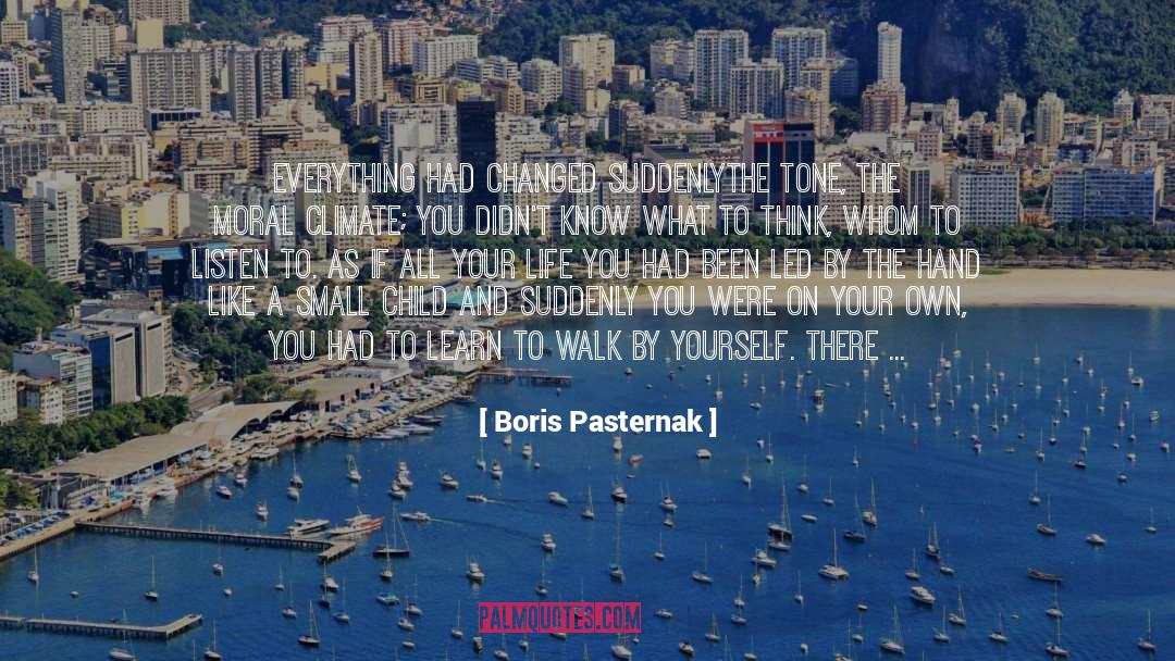 Hard Truth quotes by Boris Pasternak