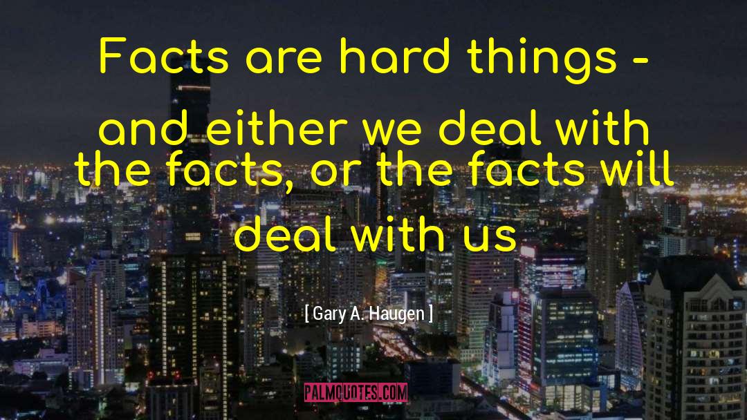 Hard Truths quotes by Gary A. Haugen