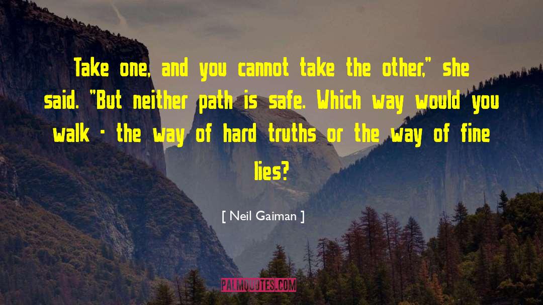 Hard Truths quotes by Neil Gaiman