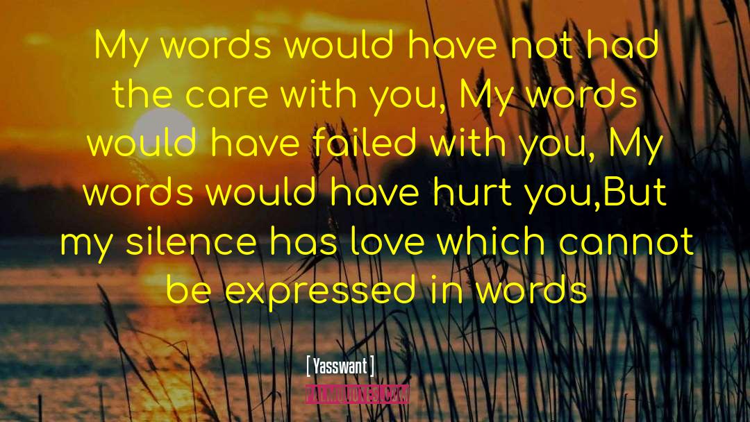 Hard Words quotes by Yasswant