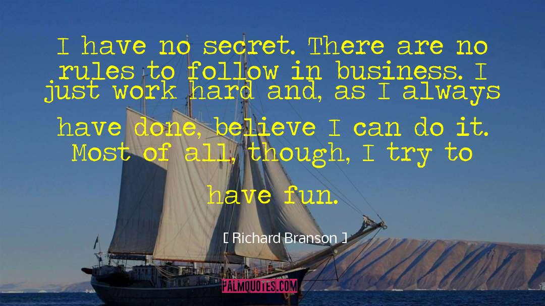 Hard Work Always Pays Off quotes by Richard Branson