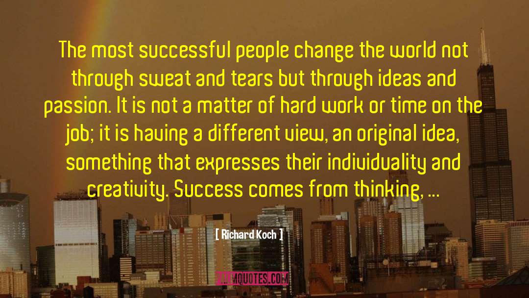 Hard Work And Determination quotes by Richard Koch