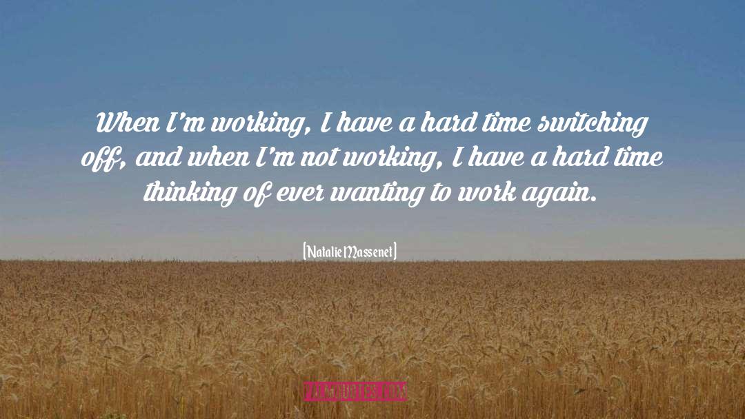 Hard Work And Success quotes by Natalie Massenet