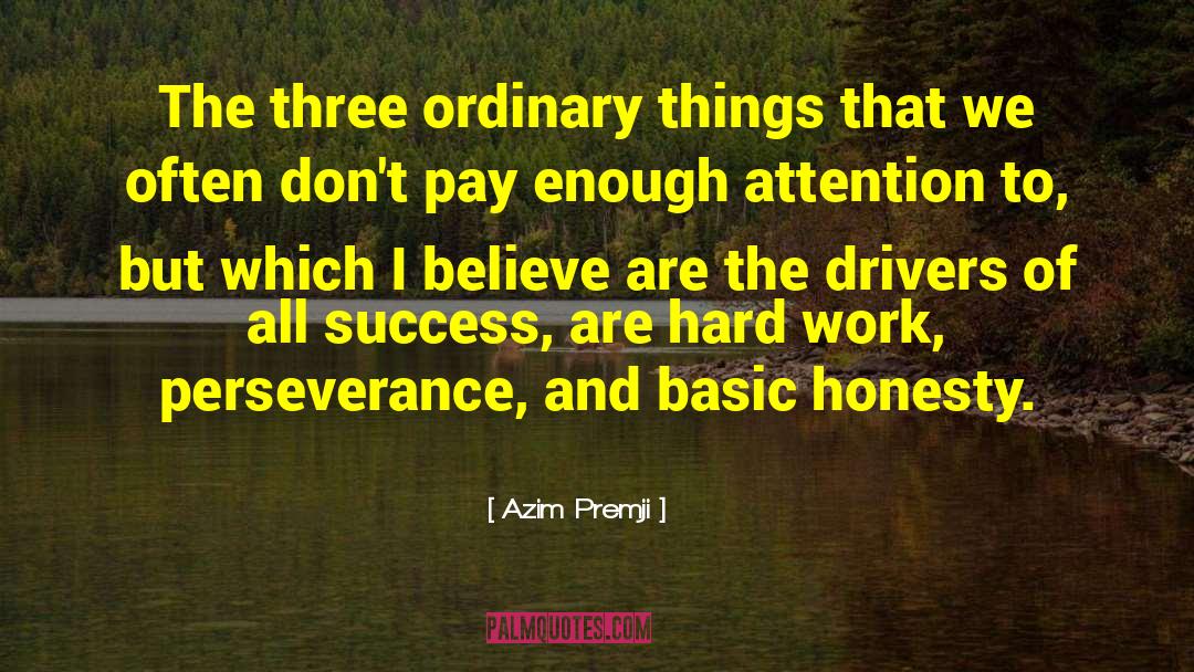 Hard Work Honesty quotes by Azim Premji