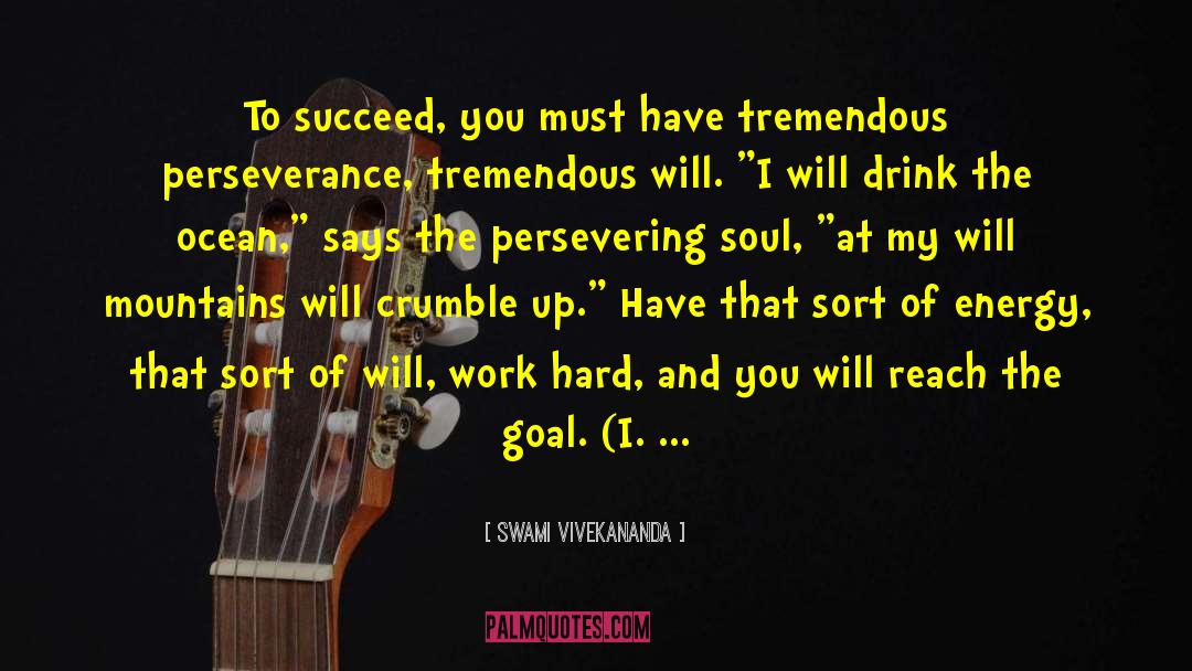 Hard Work Pays quotes by Swami Vivekananda