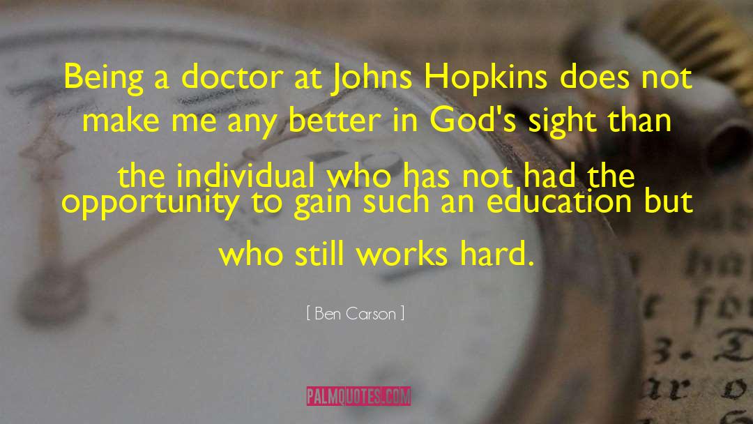Hard Work Pays quotes by Ben Carson
