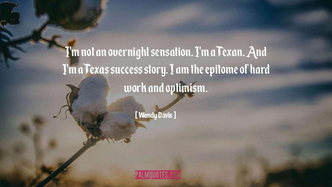 Hard Work quotes by Wendy Davis