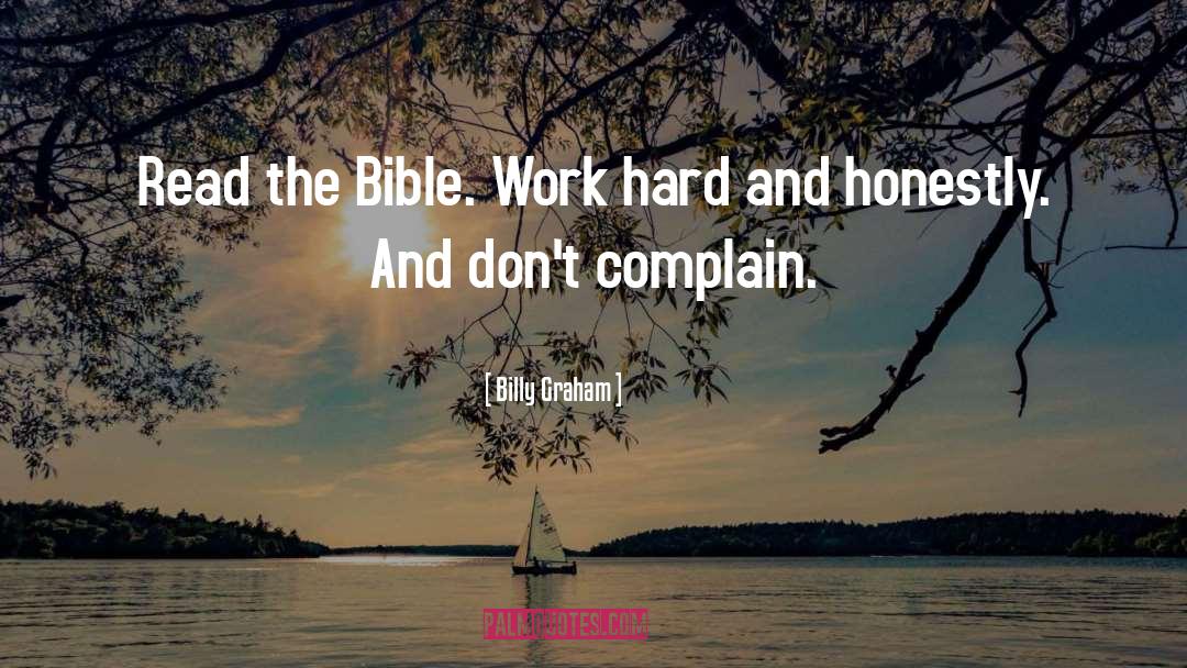 Hard Work quotes by Billy Graham