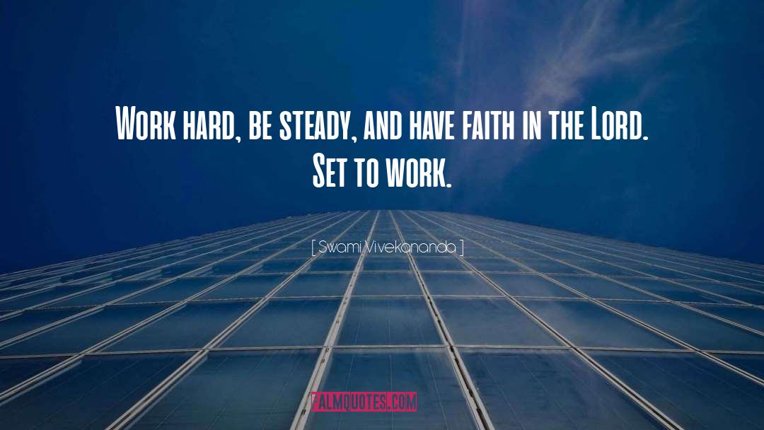 Hard Work quotes by Swami Vivekananda