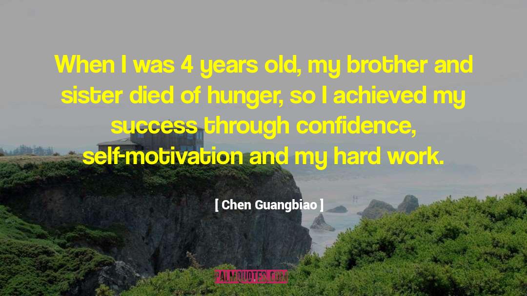 Hard Work Success quotes by Chen Guangbiao