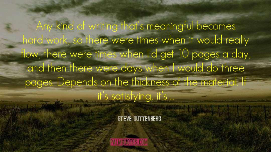 Hard Work Success quotes by Steve Guttenberg