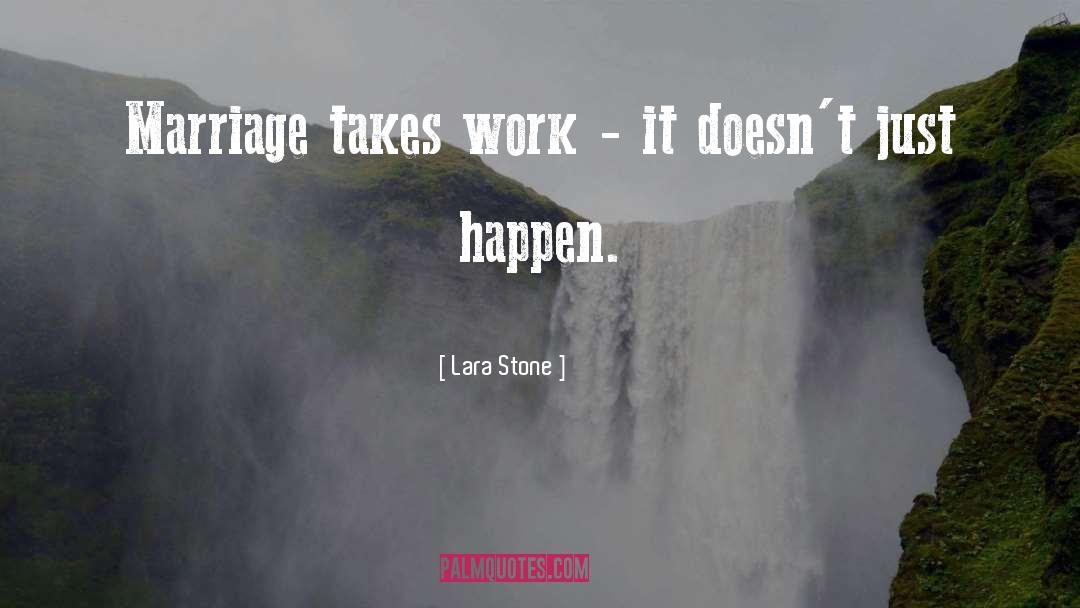 Hard Work Work quotes by Lara Stone