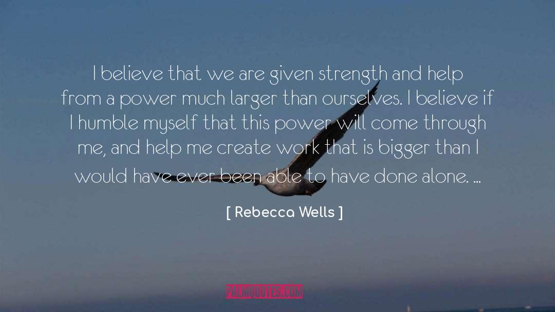 Hard Work Work quotes by Rebecca Wells