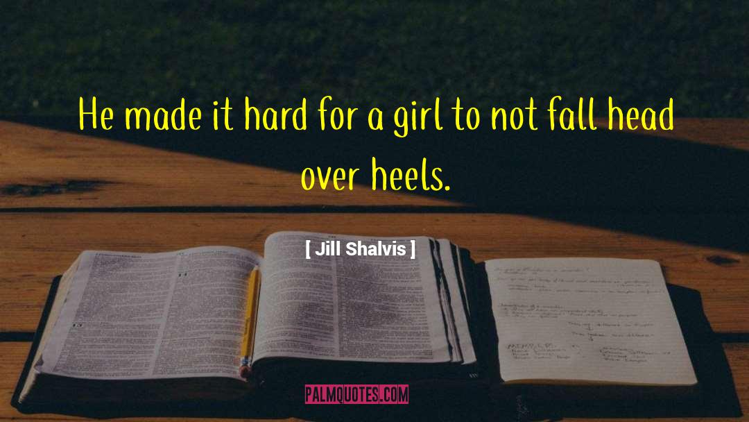 Hard Workers quotes by Jill Shalvis