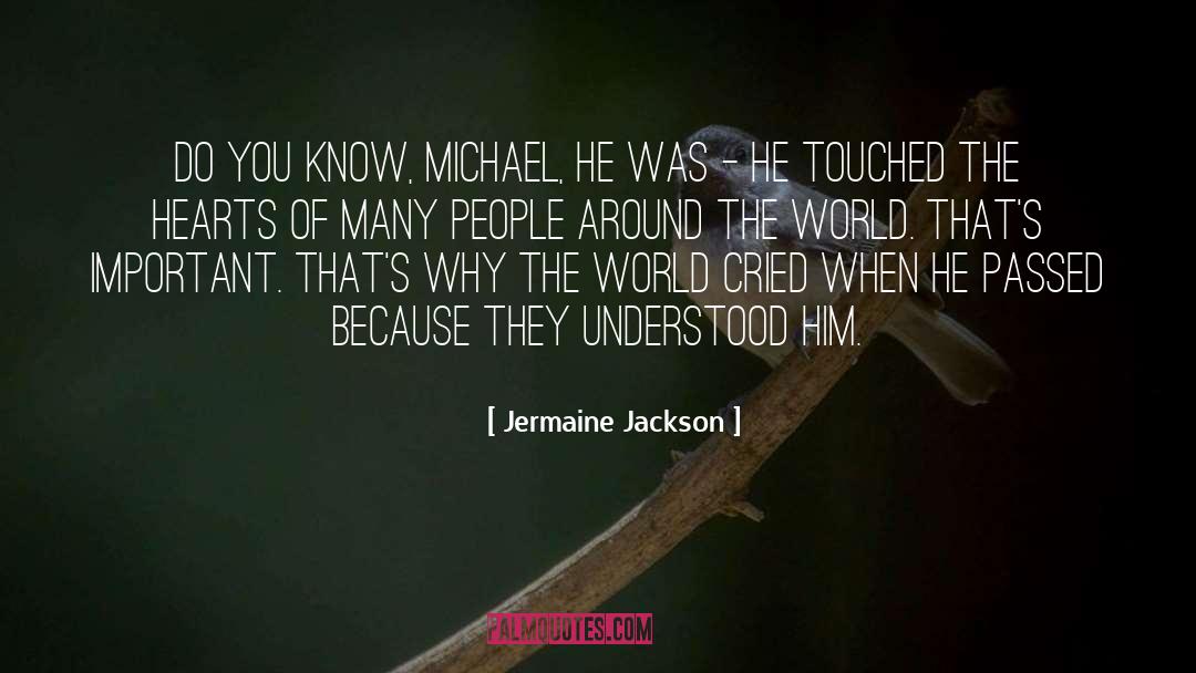 Hardened Hearts quotes by Jermaine Jackson