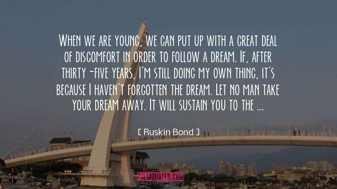 Hardest Bond quotes by Ruskin Bond