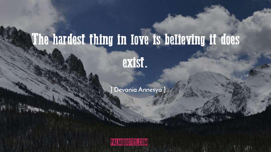 Hardest quotes by Devania Annesya