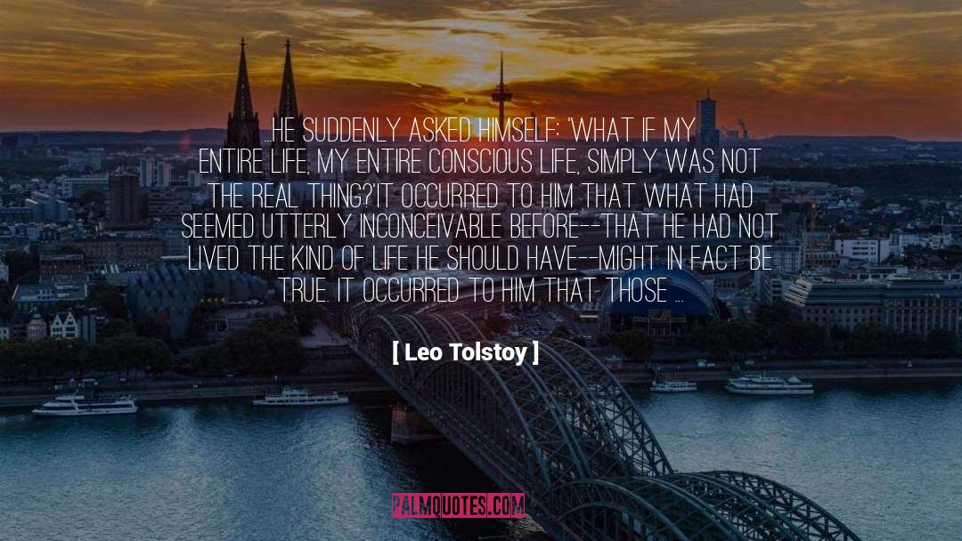 Hardest Thing In Life quotes by Leo Tolstoy