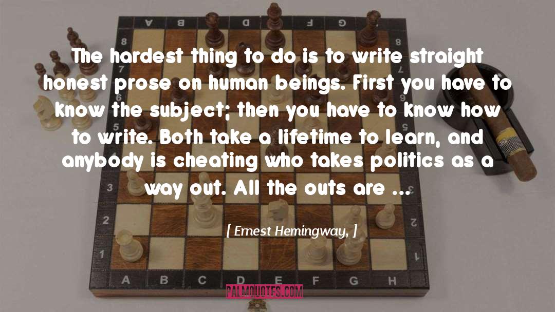 Hardest Thing To Do quotes by Ernest Hemingway,