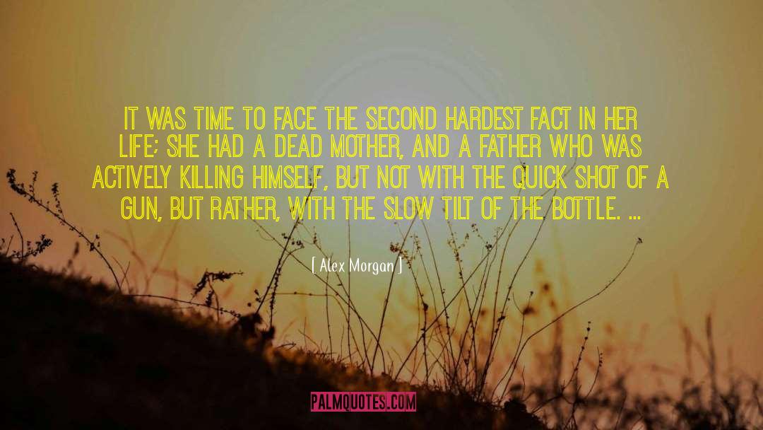 Hardest Time Of Life quotes by Alex Morgan