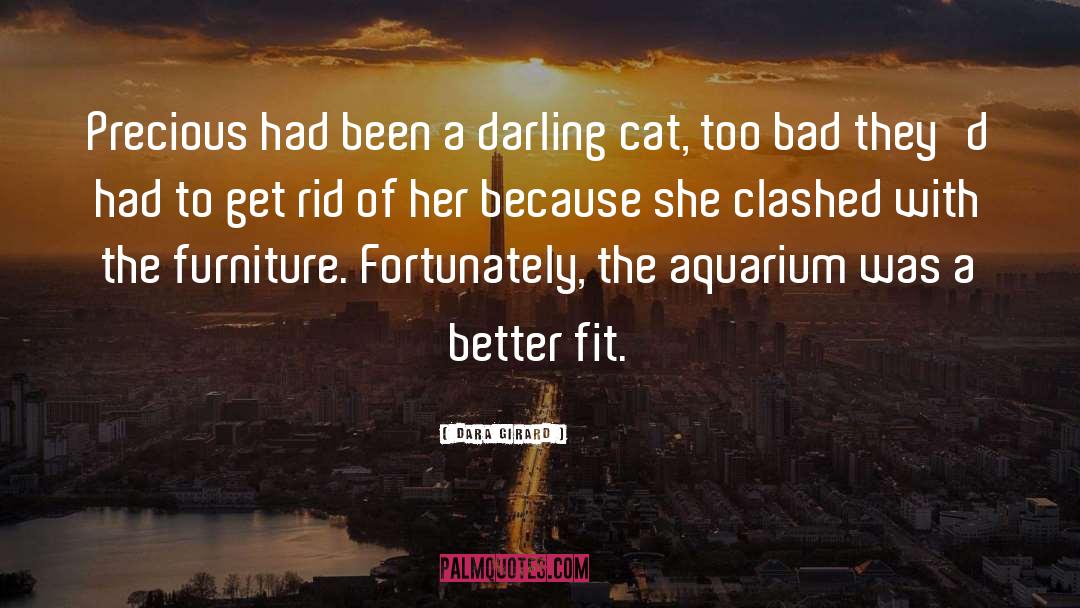 Hardiest Aquarium quotes by Dara Girard