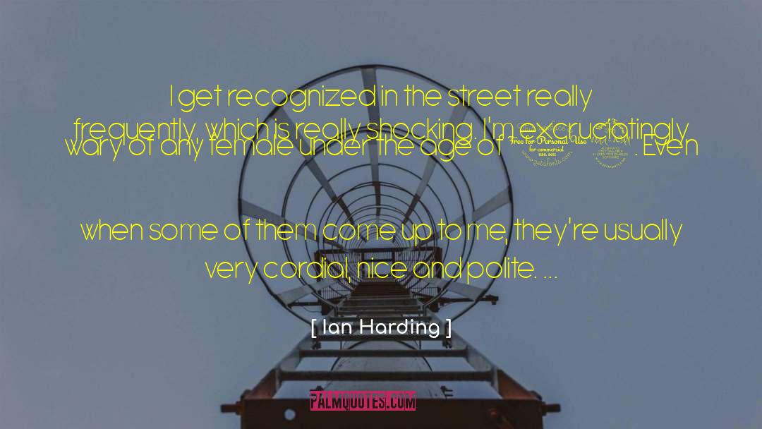 Harding quotes by Ian Harding