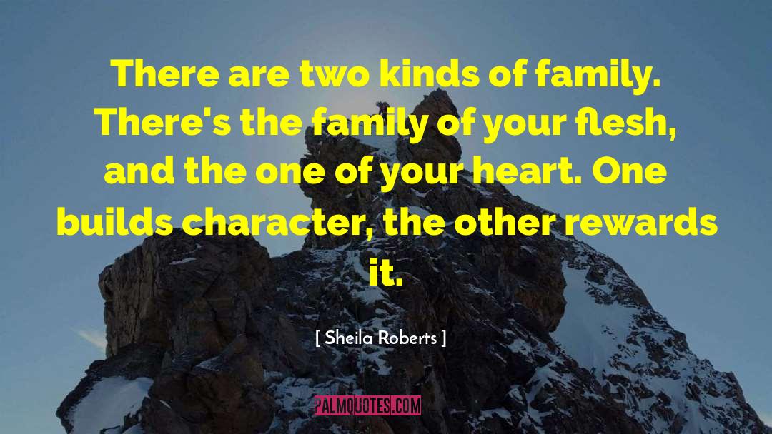 Hardness Of Heart quotes by Sheila Roberts