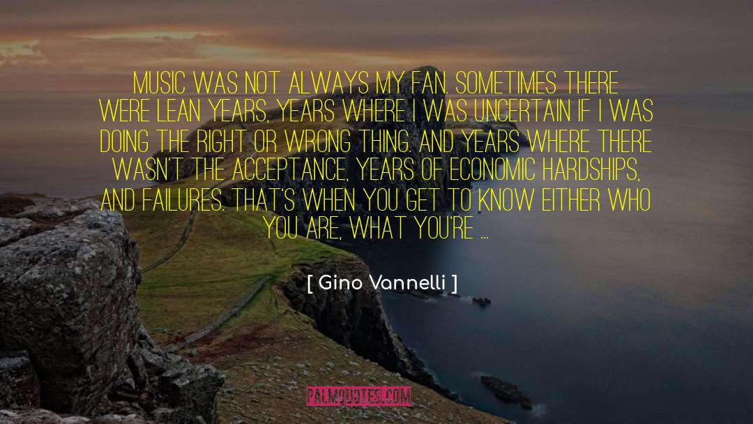 Hardships quotes by Gino Vannelli