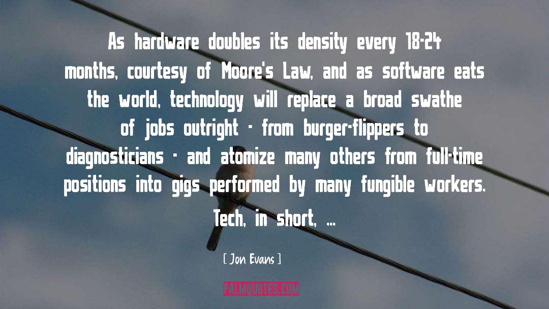 Hardware quotes by Jon Evans