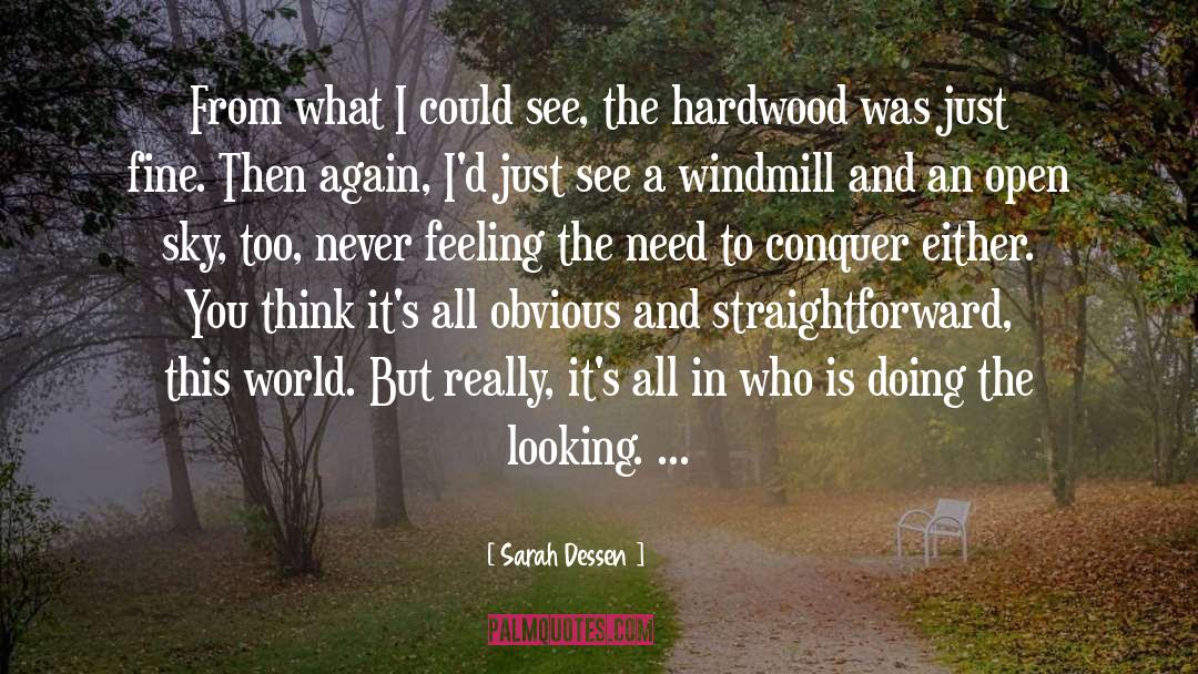 Hardwood quotes by Sarah Dessen
